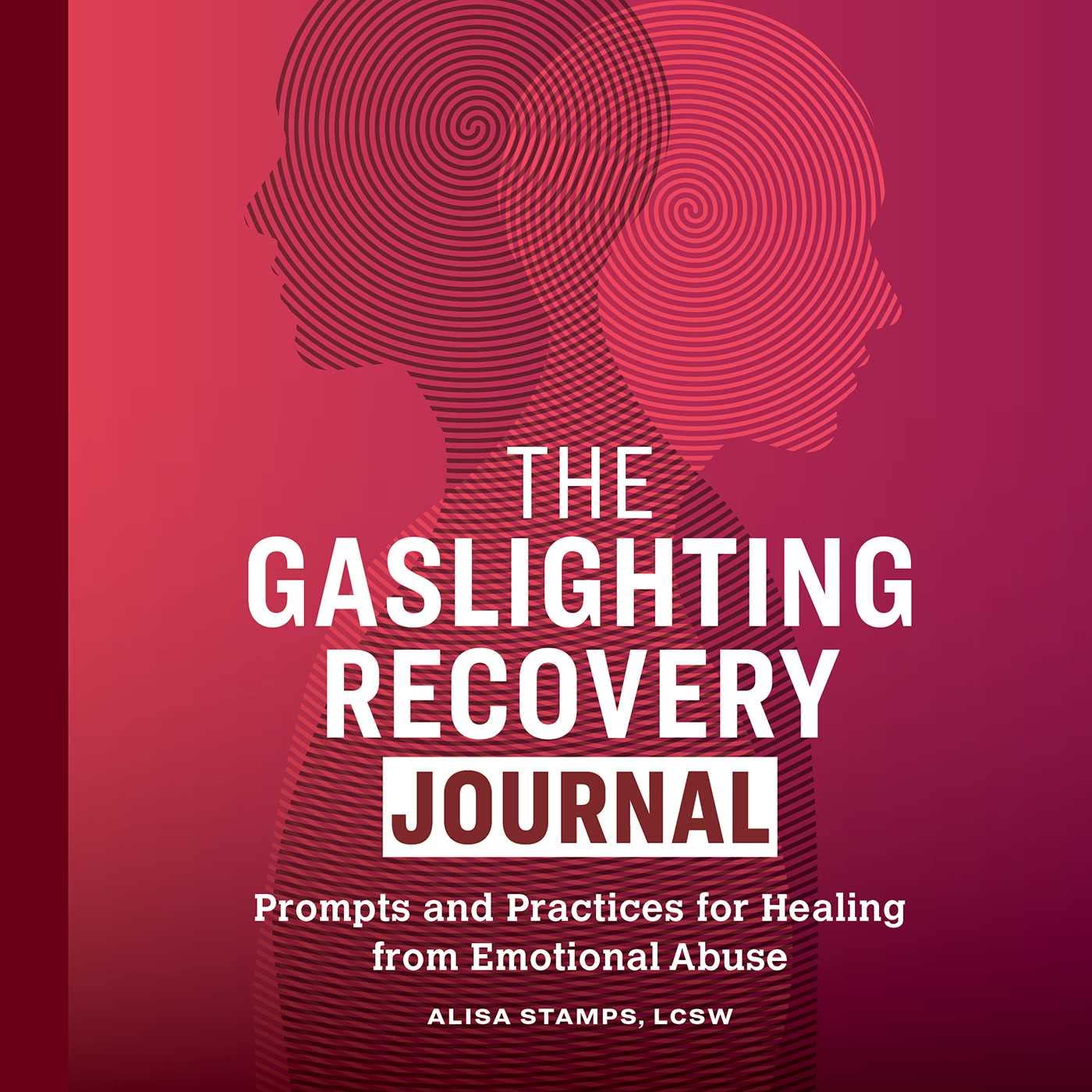 The Gaslighting Recovery Journal Psychology