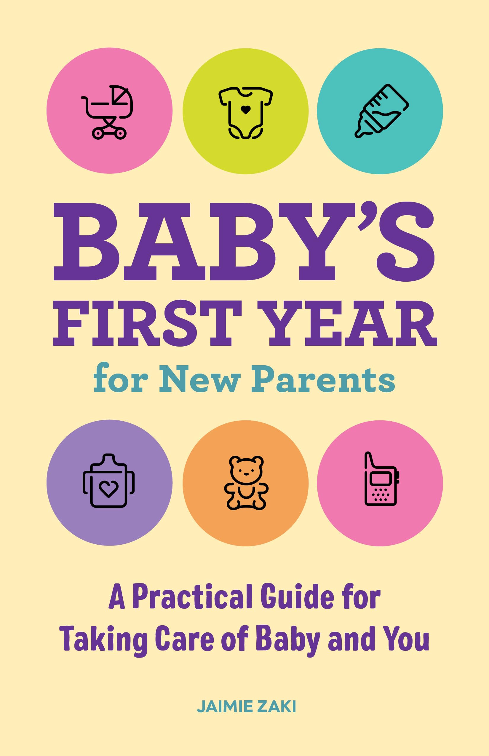 Baby's First Year for New Parents Parents & Children