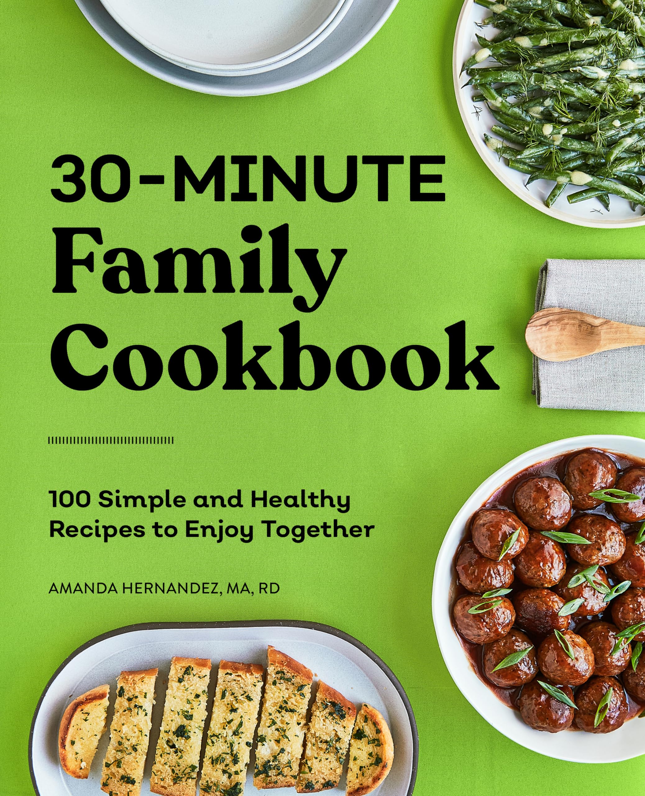 30-Minute Family Cookbook Leisure, Home & Garden