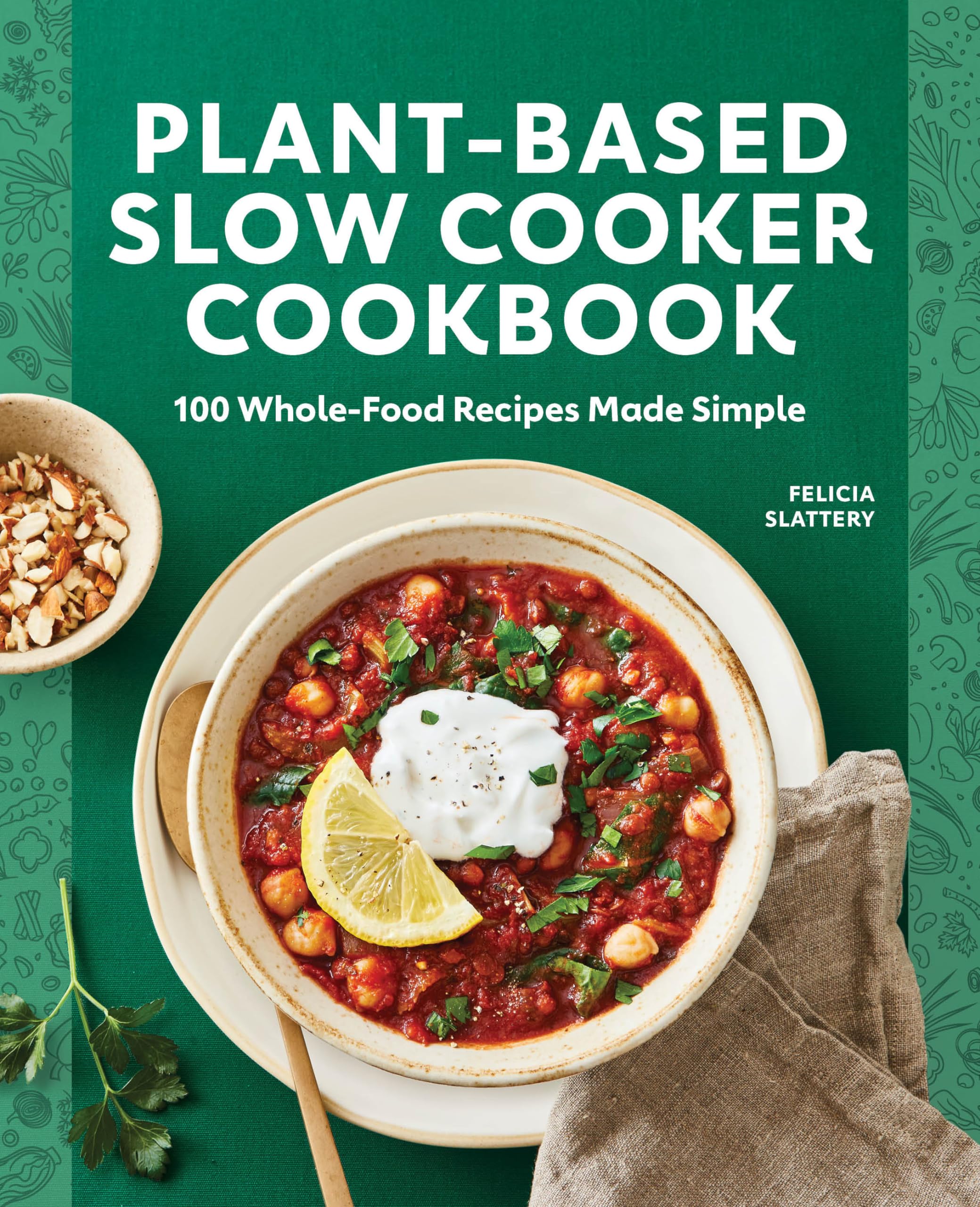 Plant-Based Slow Cooker Cookbook Leisure, Home & Garden
