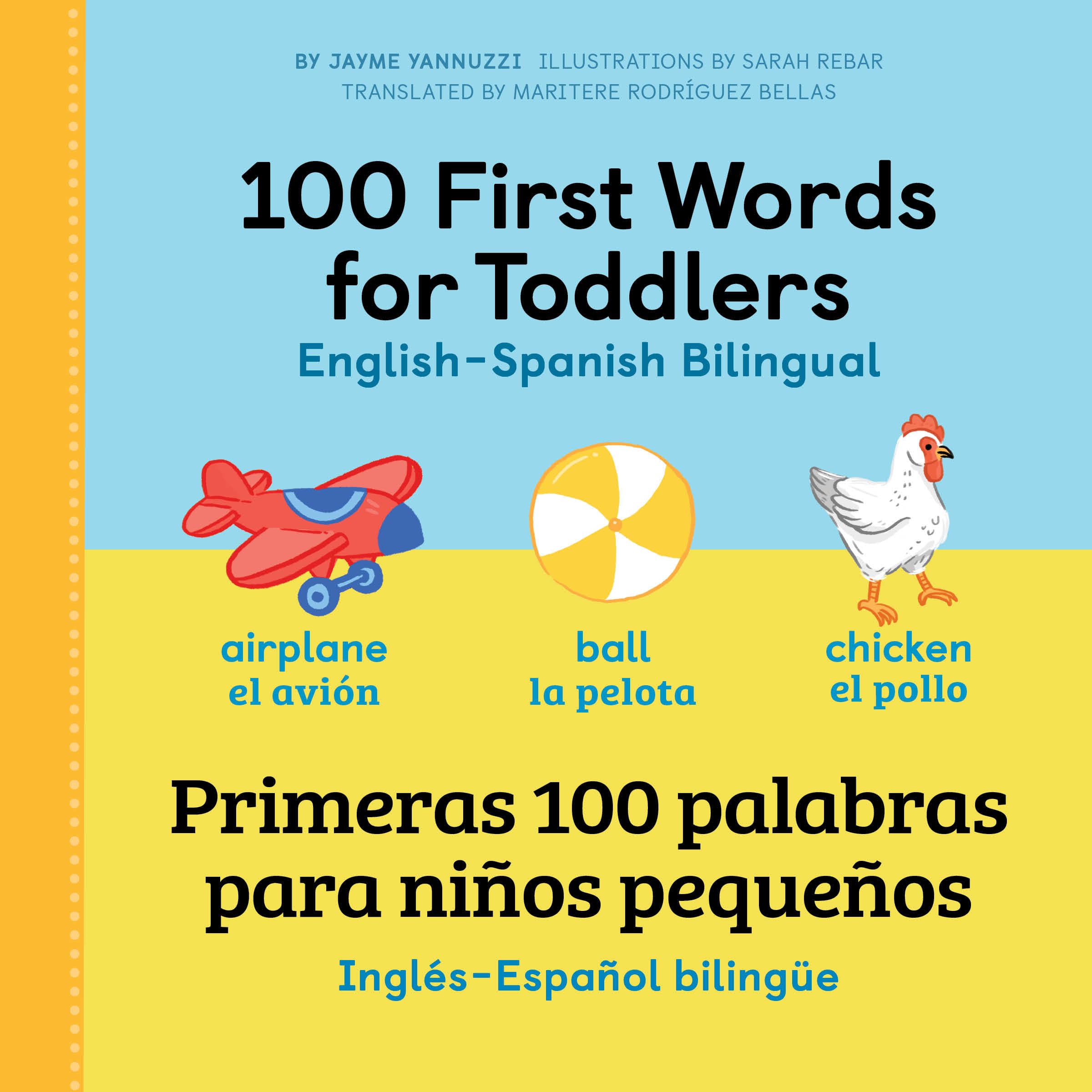 100 First Words for Toddlers: English-Spanish Bilingual: 100 primeras palabras para niños pequeños: Inglés - Español Bilingüe Parents & Children