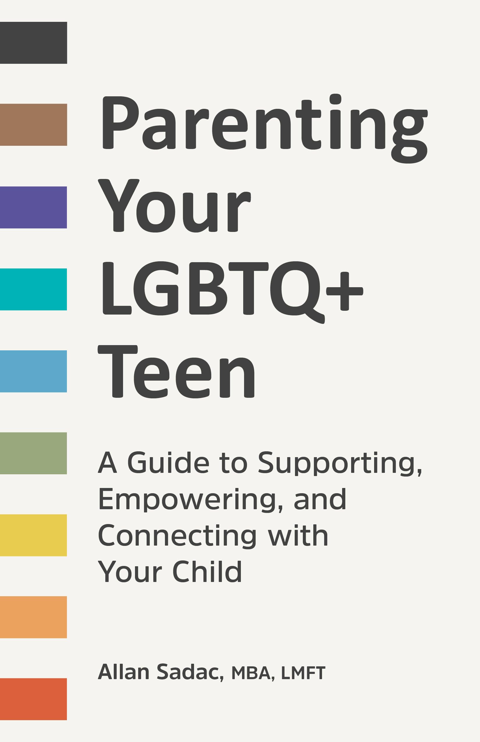 Parenting Your LGBTQ+ Teen Social Sciences