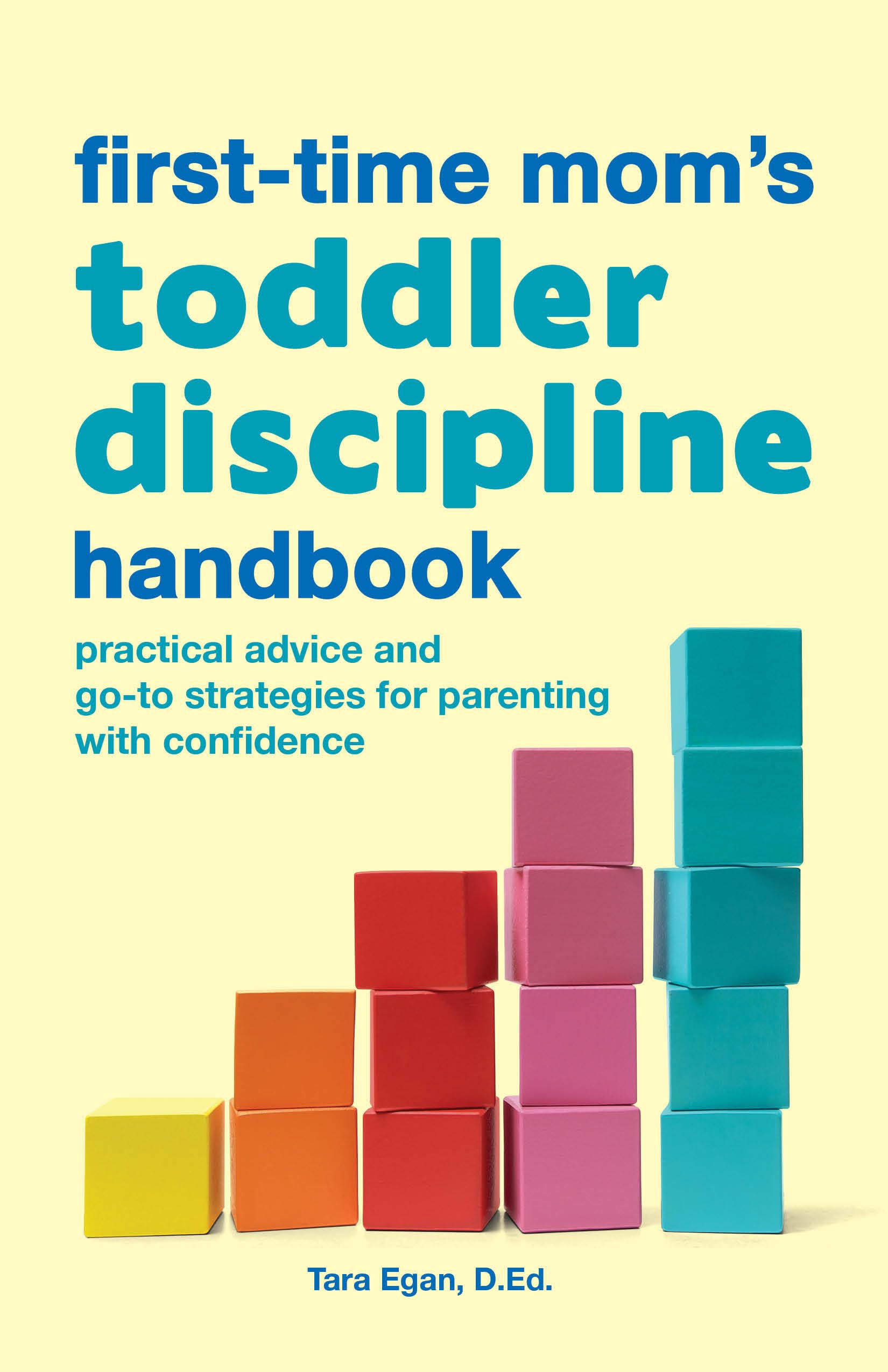 The First-Time Mom's Toddler Discipline Handbook Parents & Children