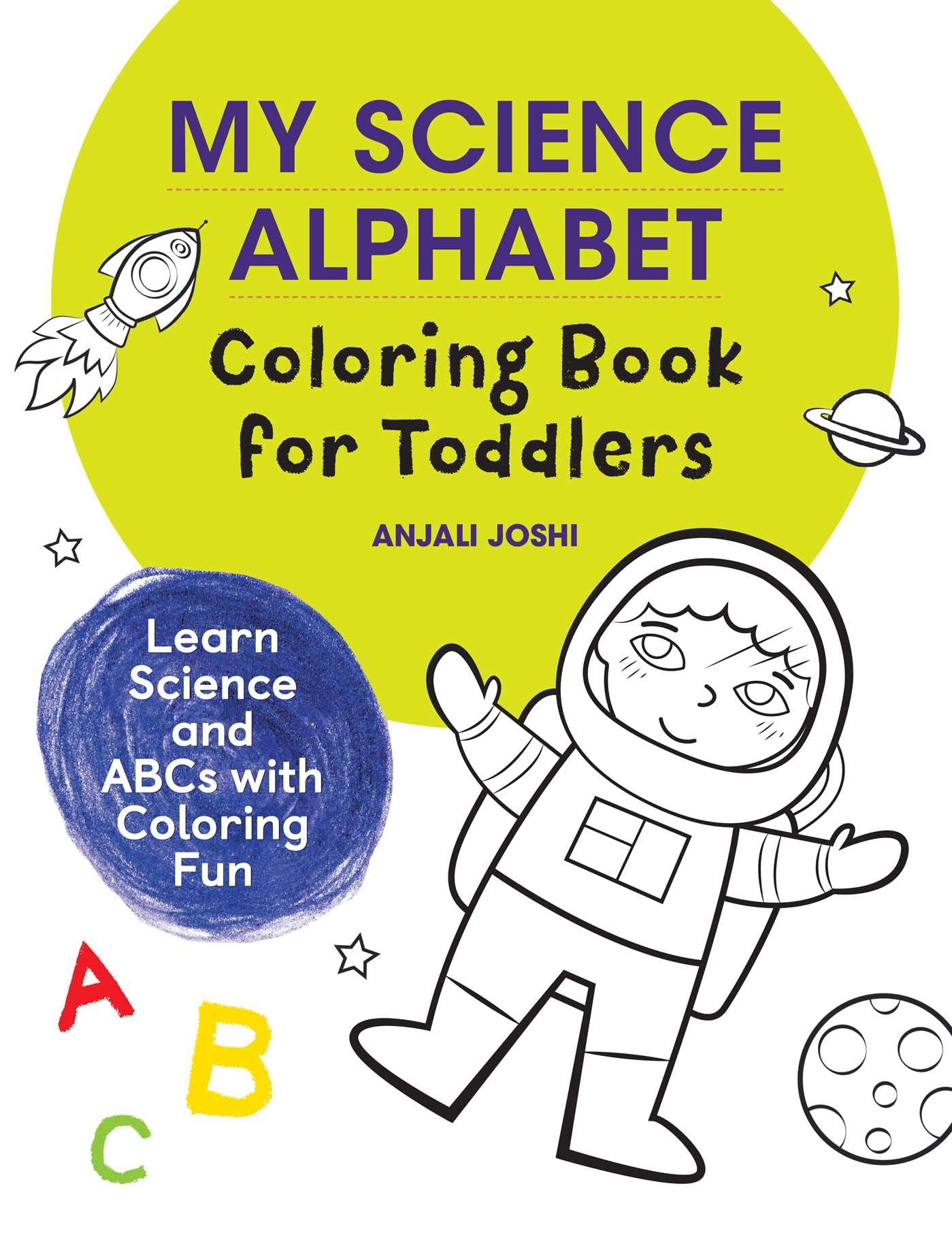 My Science Alphabet Coloring Book for Toddlers Non-fiction