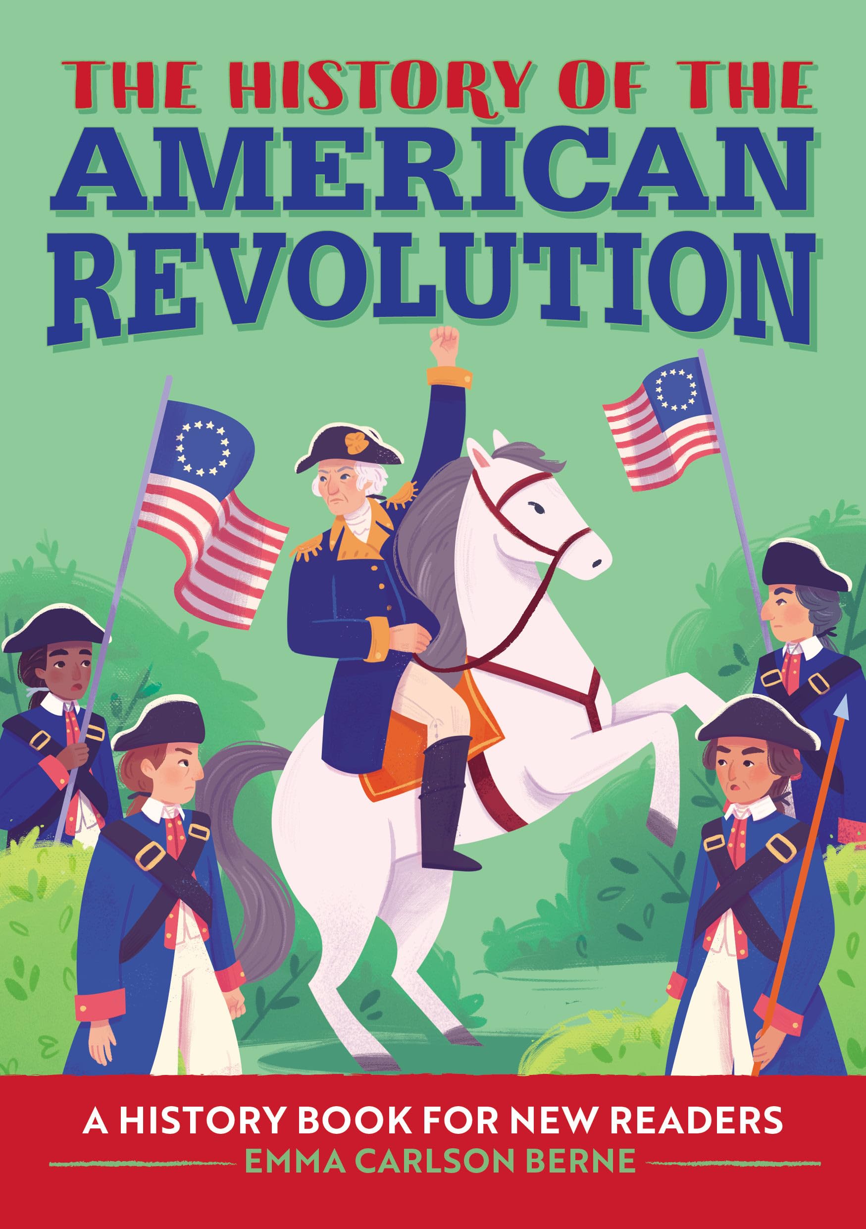 The History of the American Revolution Politics & History