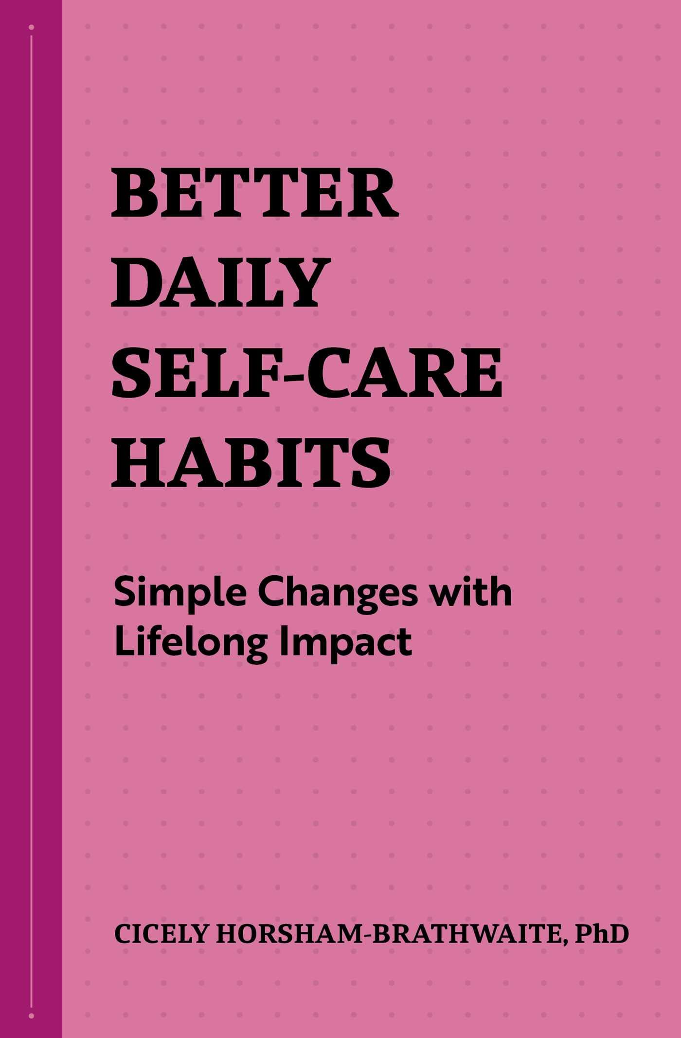 Better Daily Self-Care Habits Health, Nutrition & Fitness