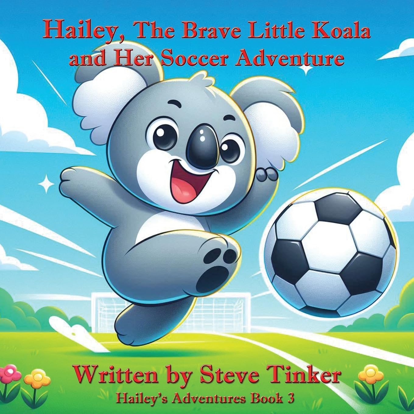 Hailey The Brave Little Koala And Her Soccer Adventure Leisure & Fun