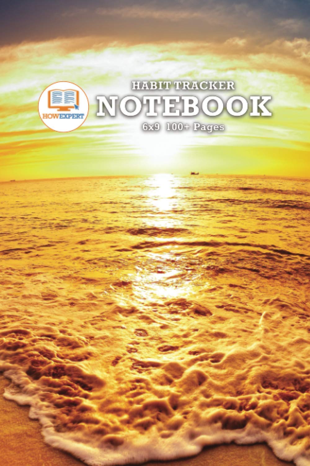 HowExpert Habit Tracker Notebook 6x9: Monthly Planner/Journal/Logbook to Log Daily Tasks, Build New Routines, and Achieve Goals! Great for Kids, Students, and Adults! (6x9, 100+ Pages) Reference Books