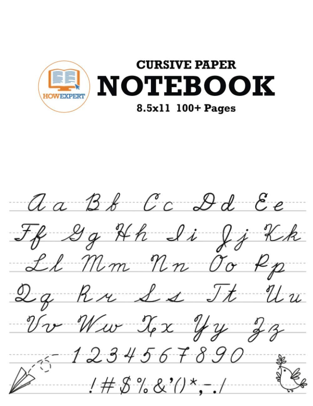 HowExpert Cursive Paper Notebook 8.5x11: Double-Lined Paper Journal for Practicing Cursive Handwriting/Penmanship! Fitting for Kids, Students, Adults, and More! (8.5x11, 100+ Pages) Learning & Reference