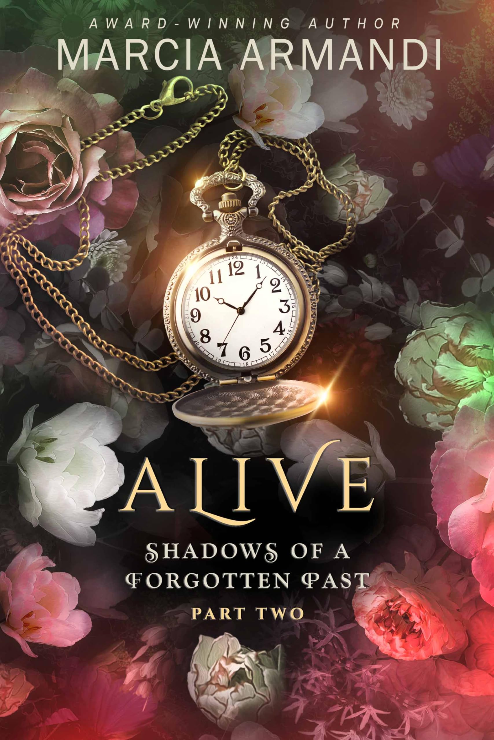 Alive (Shadows of a Forgotten Past, 2, Band 2) Historical Fiction
