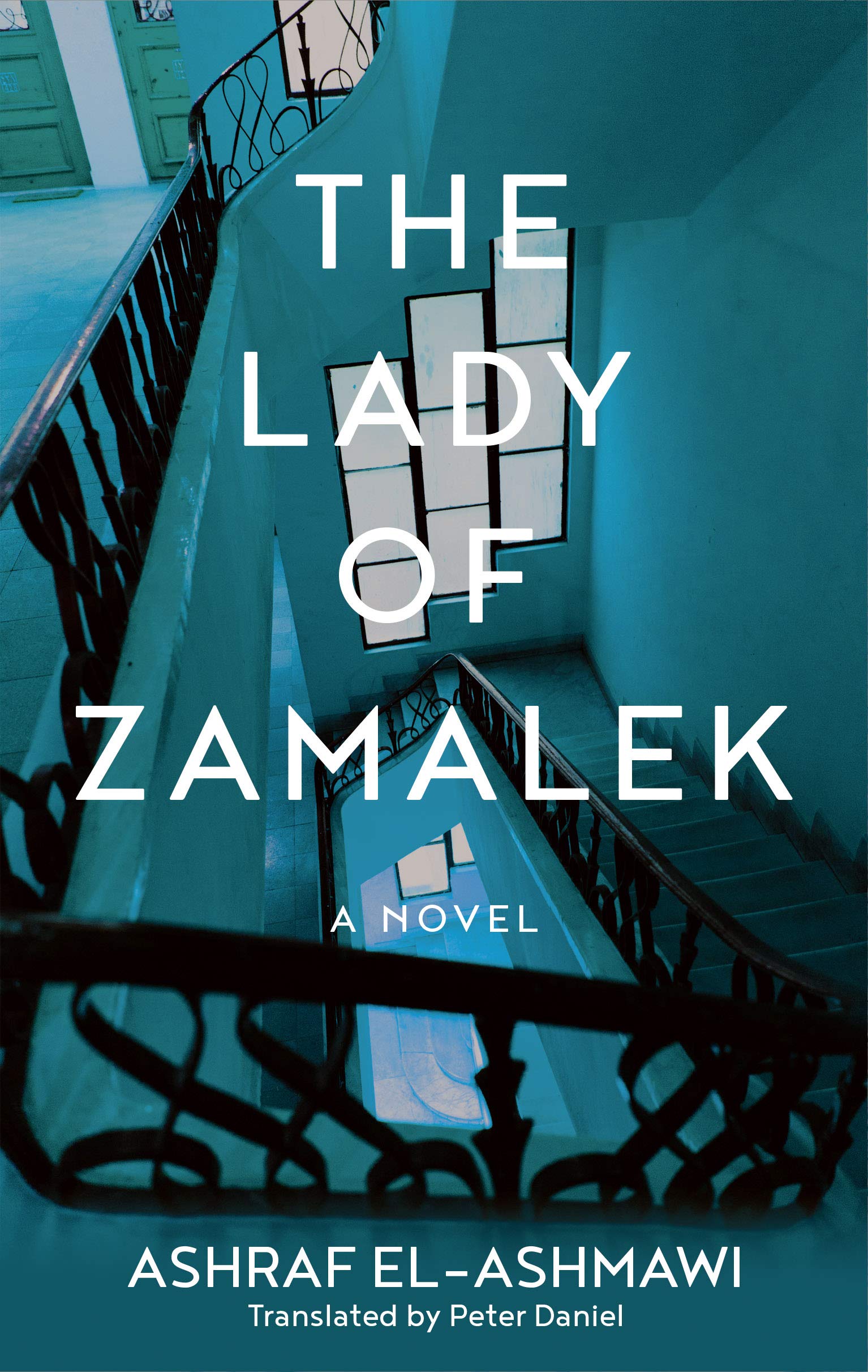 The Lady of Zamalek: A Novel (Hoopoe Fiction) Historical Fiction