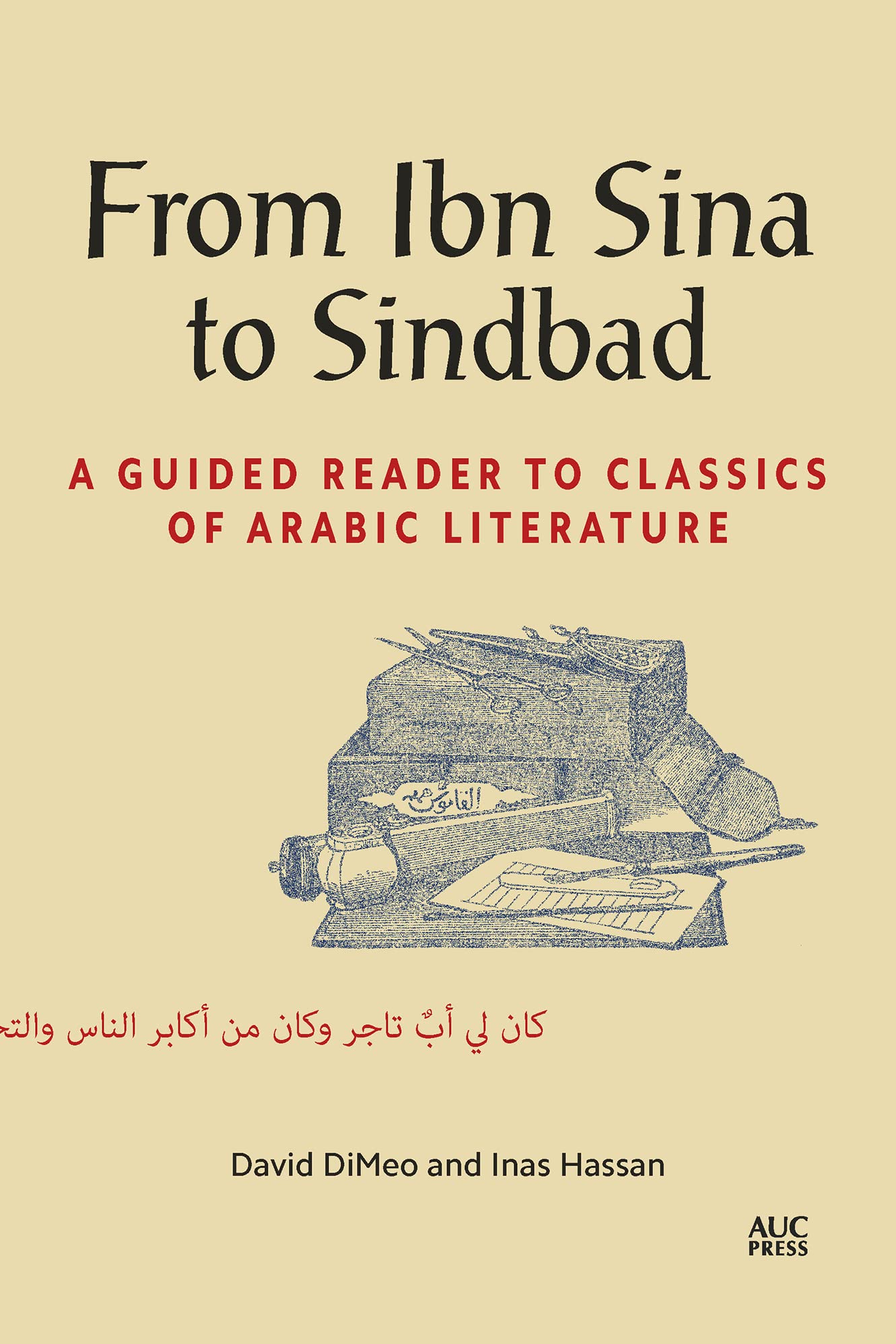 From Ibn Sina to Sindbad: A Guided Reader to Classics of Arabic Literature Historical Fiction