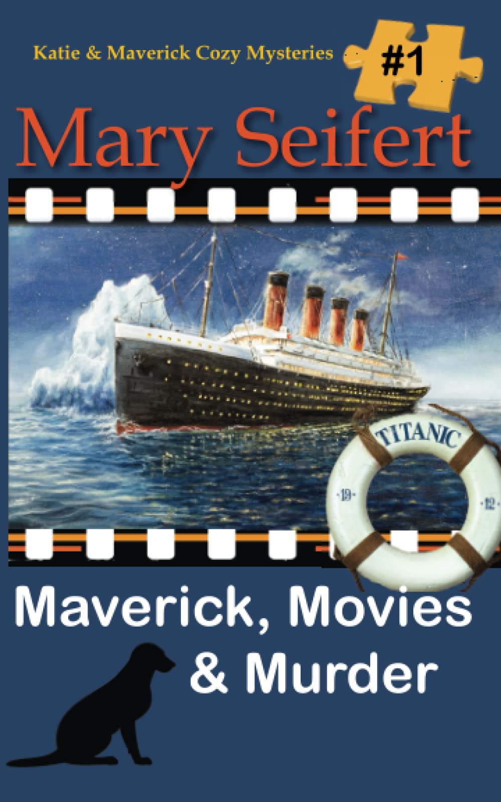 Maverick, Movies & Murder (Katie and Maverick Cozy Mysteries, Band 1) Contemporary literature
