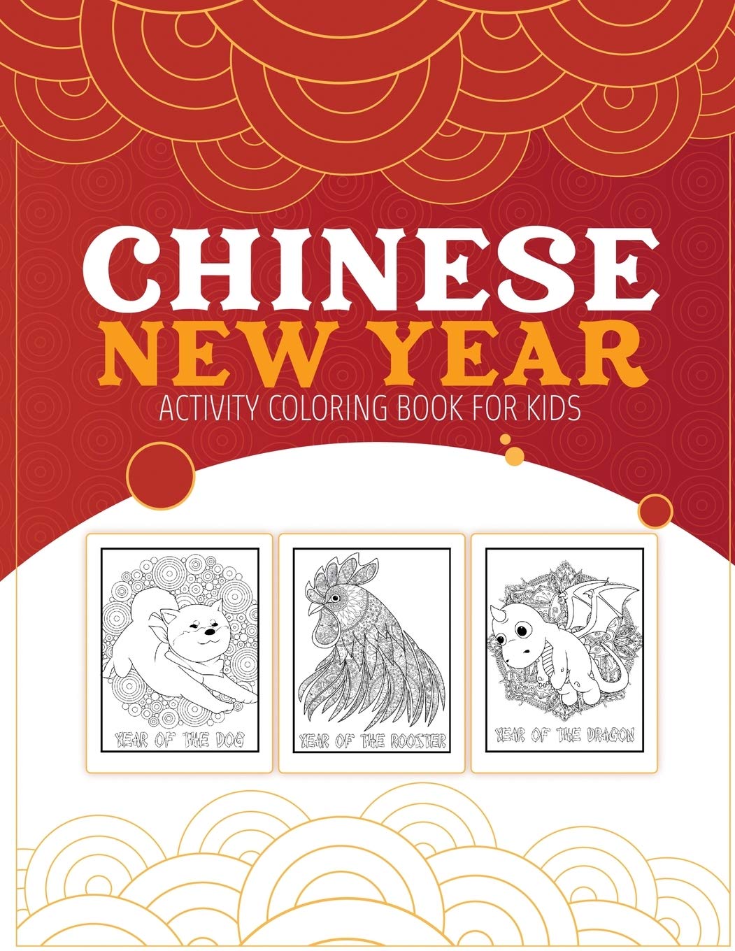 Chinese New Year Activity Coloring Book For Kids Books