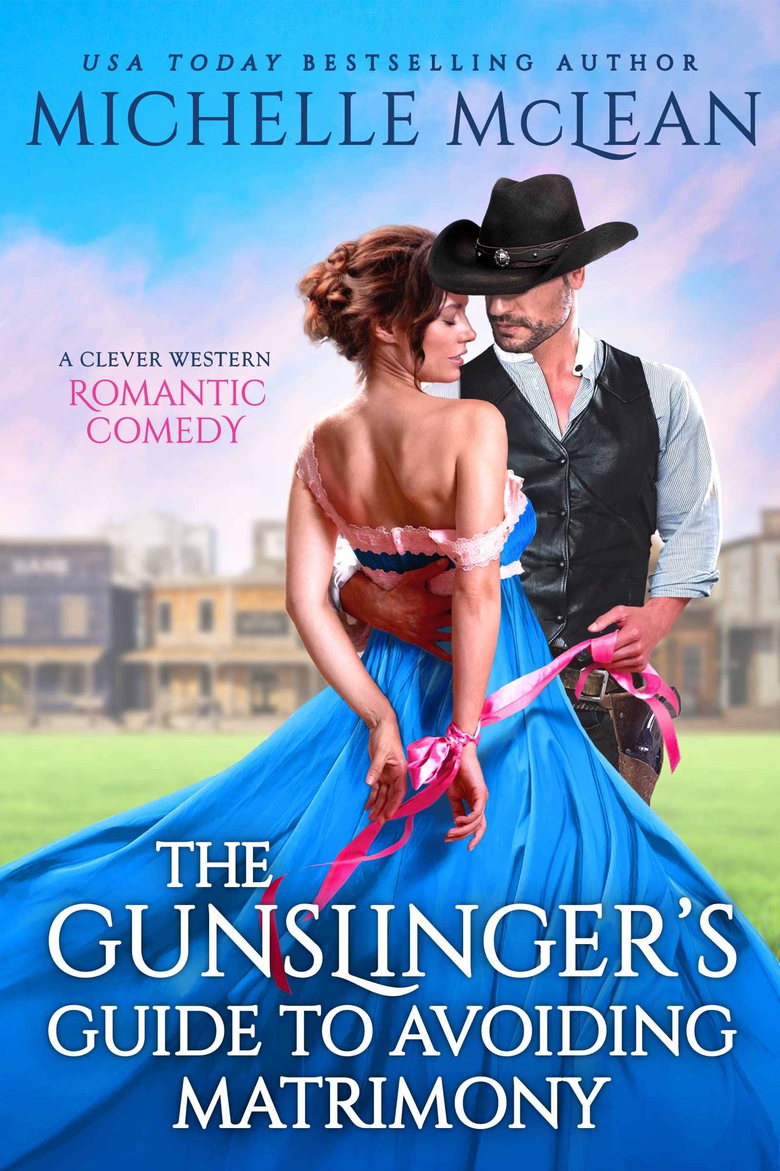 The Gunslinger’s Guide to Avoiding Matrimony (The Gunslingers, 2) Historical Fiction