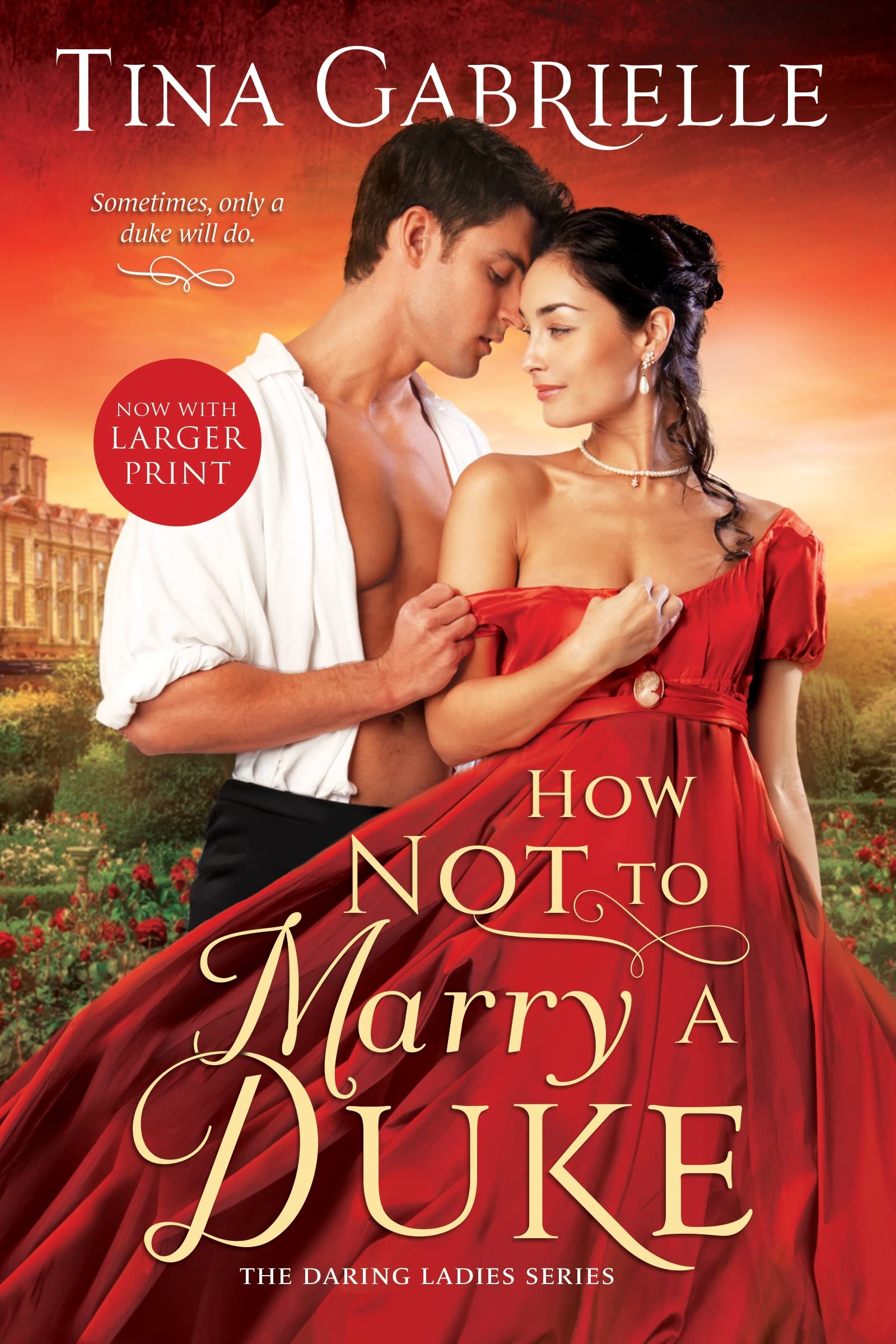 How Not to Marry a Duke (The Daring Ladies, 2, Band 2) Historical Fiction