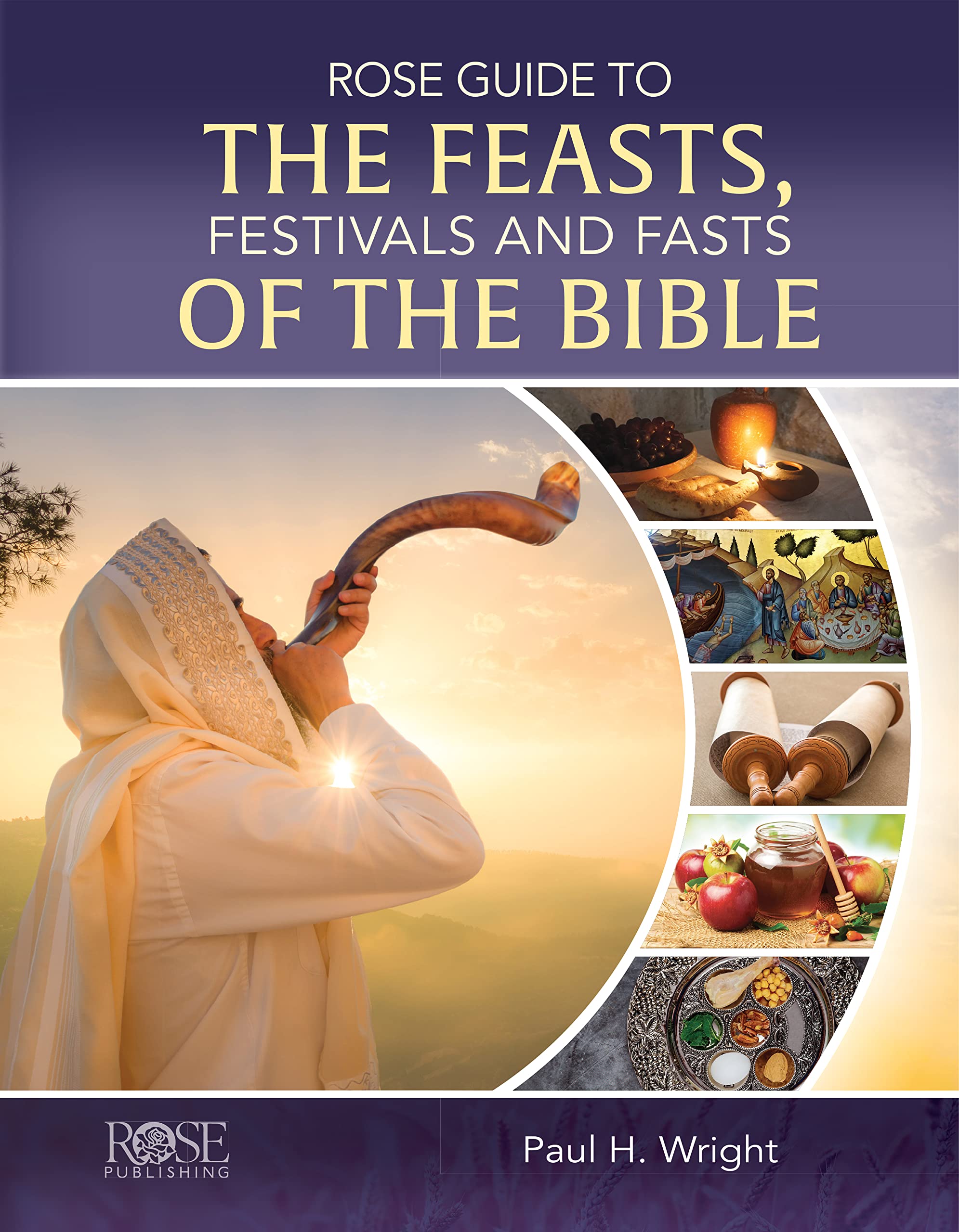 Rose Guide To The Feasts, Festivals And Fasts Of The Bible Religion & Esotericism
