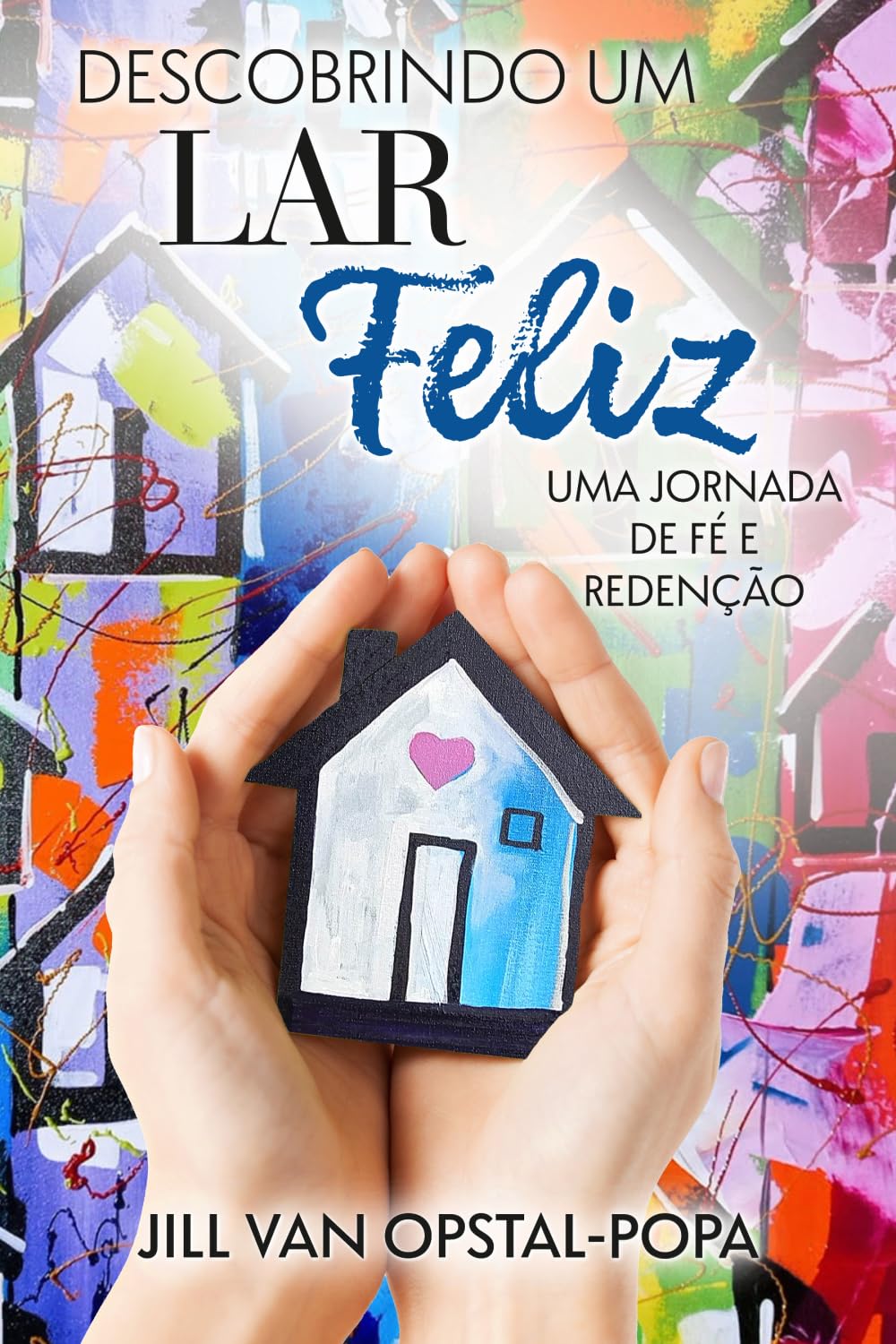 Descobrindo um Lar Felize Art & Literature