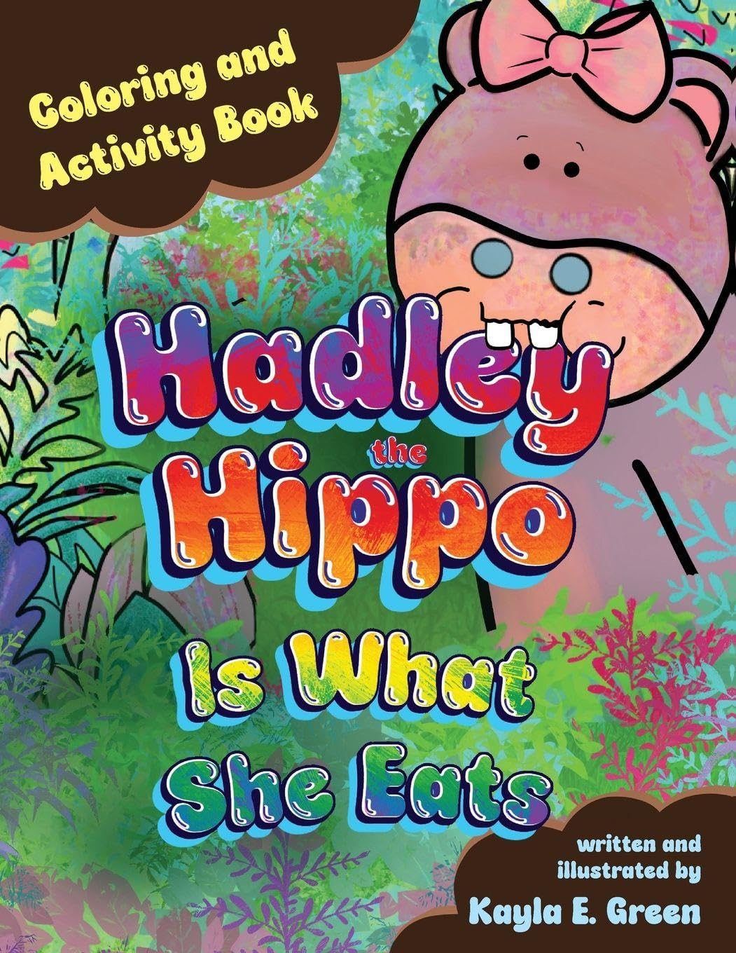 Hadley the Hippo Is What She Eats Coloring and Activity Book Tiptoi & Games