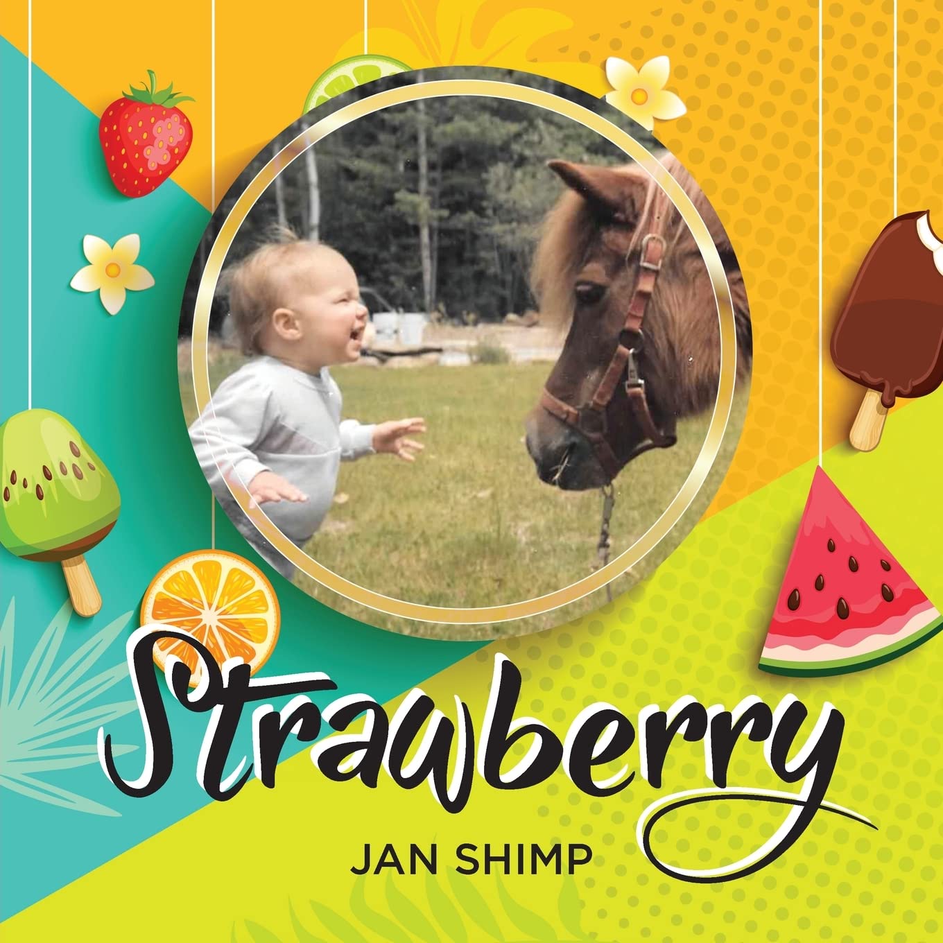 Strawberry: The Pony I've Always Dreamed Of Novels & Short Stories