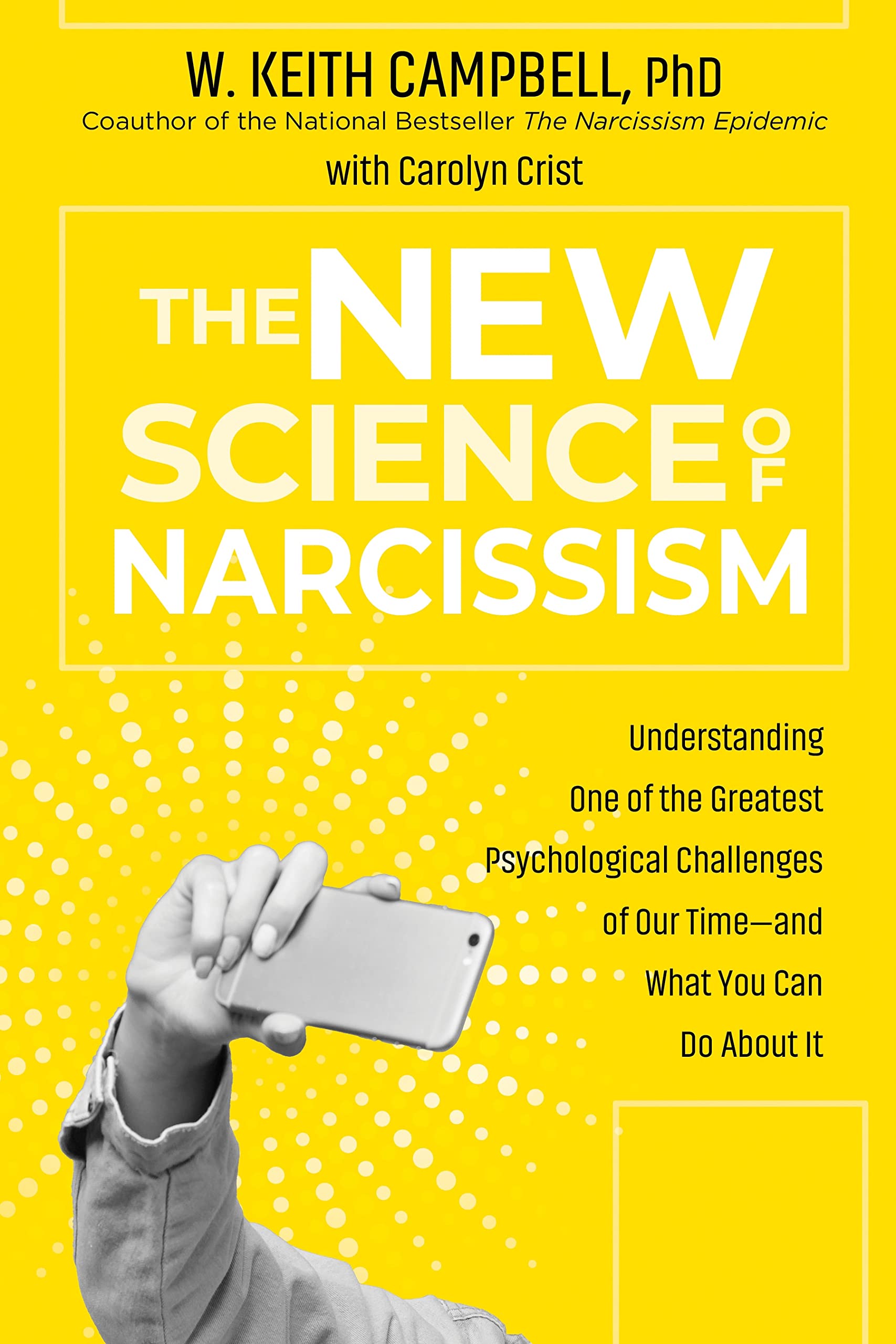 The New Science of Narcissism Psychology