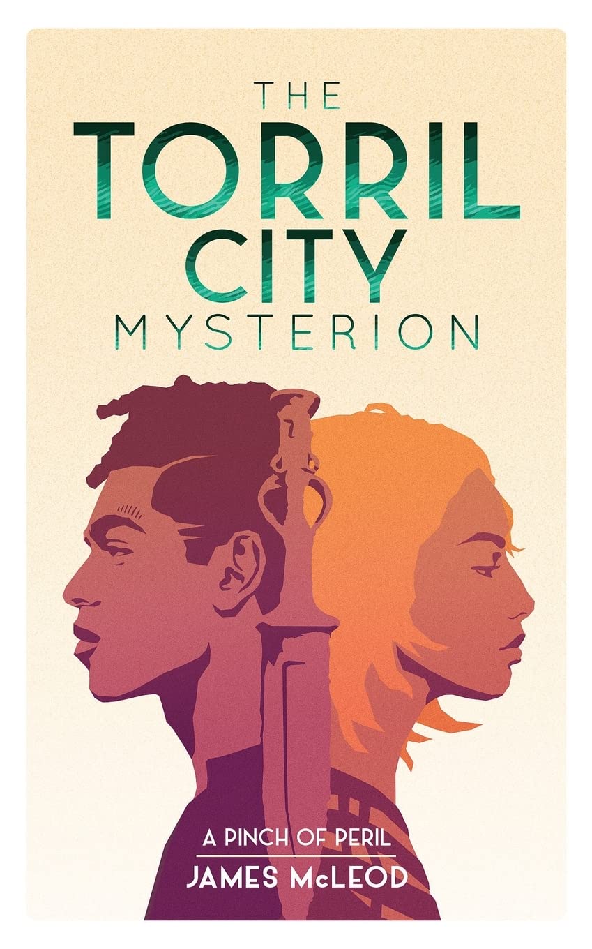 The Torril City Mysterion: Book One: A Pinch of Peril Contemporary literature