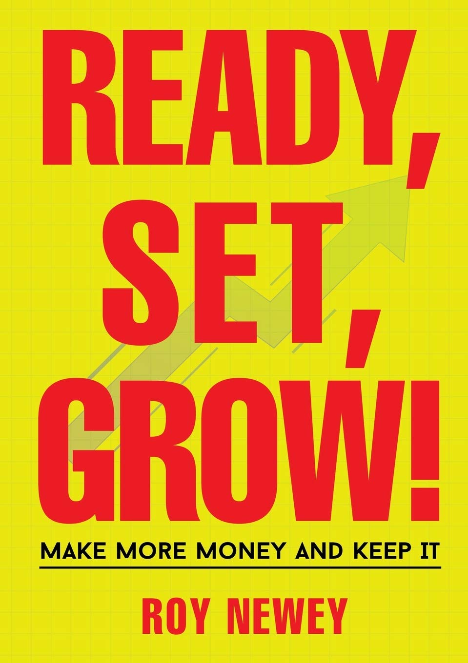 Ready, Set, Grow! Business, Finance & Career