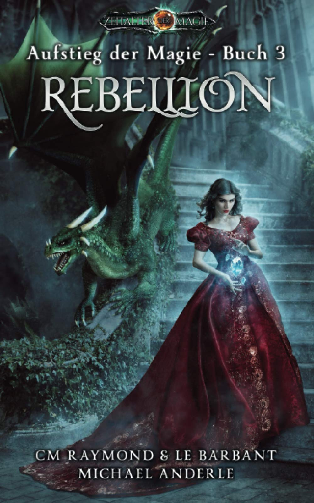 Rebellion: Zeitalter der Magie Historical Fiction