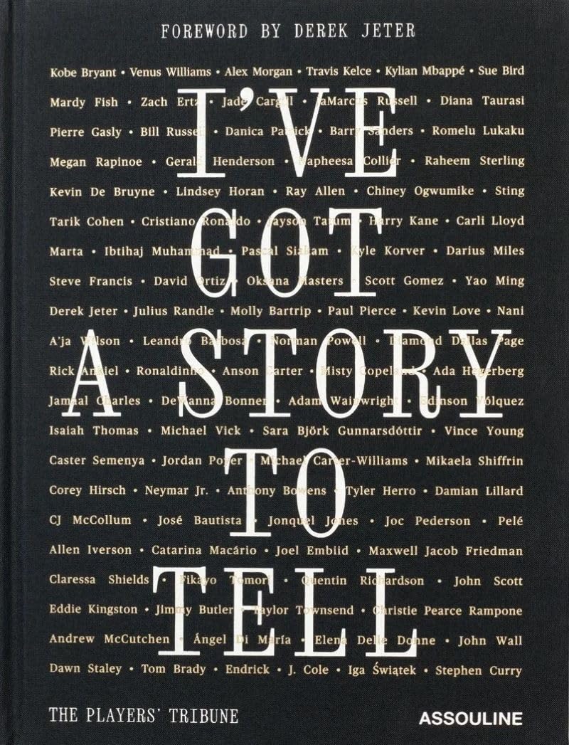 The Players' Tribune: I've got a story to tell book