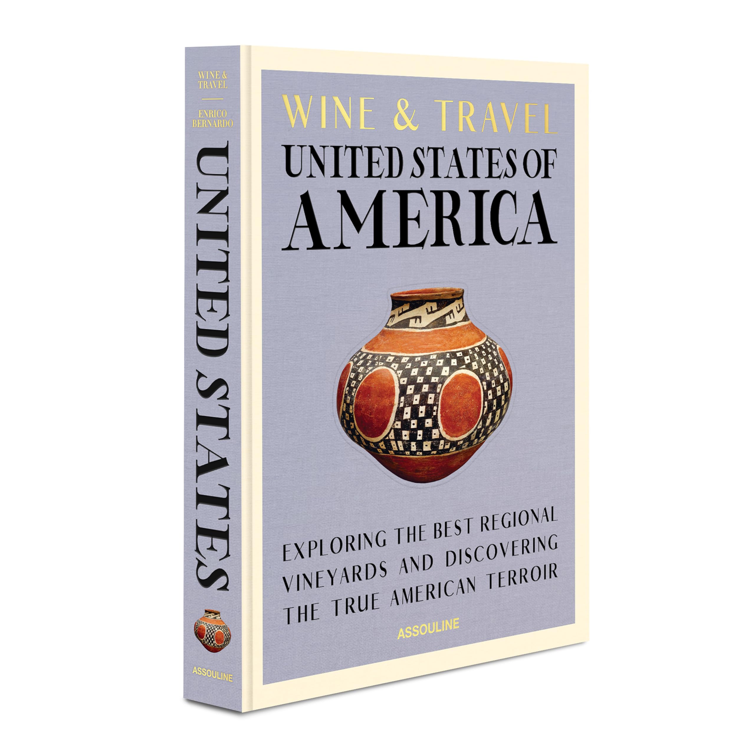 Wine & Travel United States of America: Exploring the best regional vineyards and discovering the true american terroir Film, Art & Culture