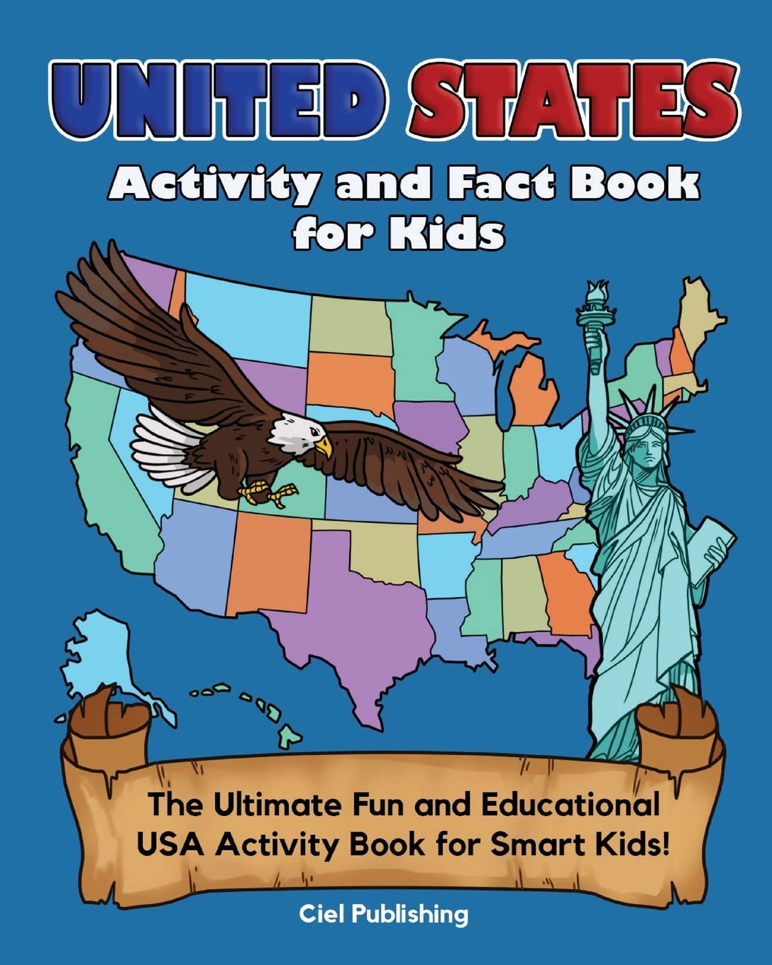 United States Activity and Fact Book for Kids Non-fiction