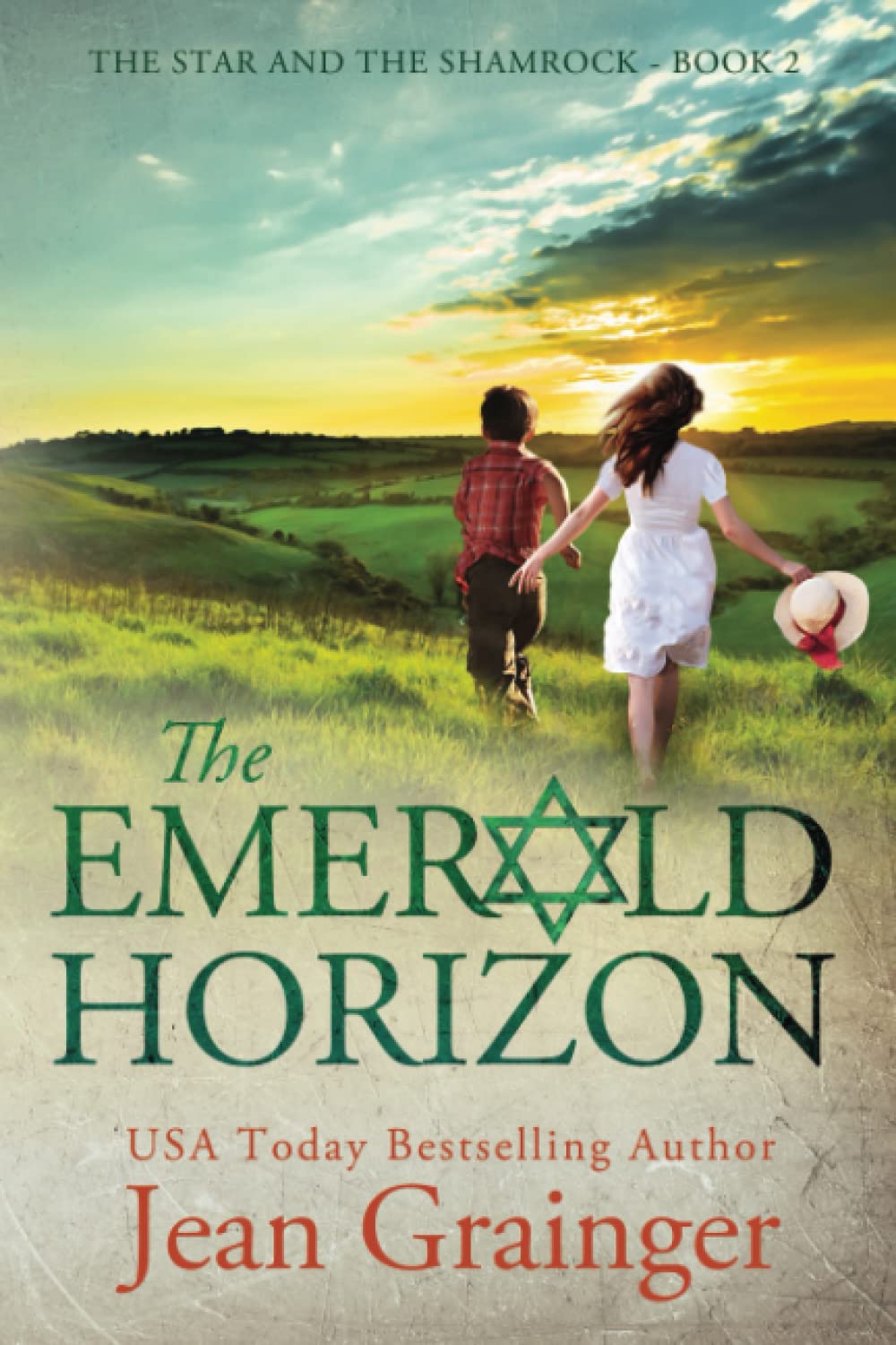 The Emerald Horizon (The Star and the Shamrock, Band 2) Historical Fiction