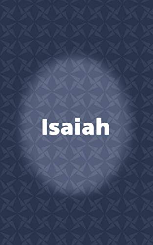 First name Isaiah Notebook , Journal Gift Personalized Name , 5x8, 100 pages Contemporary literature