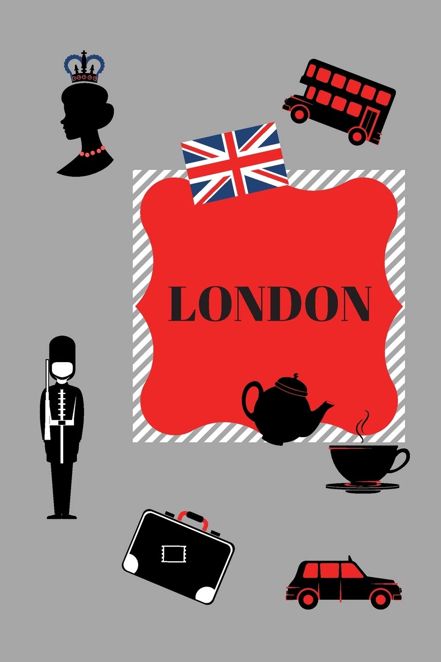 LONDON: Lined Blank 120 pages London World Travel Journal Notebook Diary: Travel Journal Maps & Plans