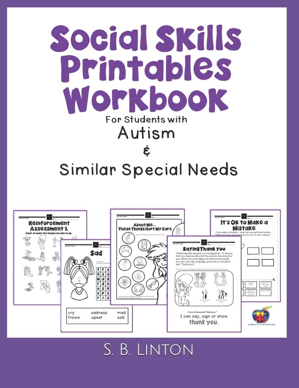 Social Skills Printables Workbook: For Students with Autism and Similar Special Needs Education & Training