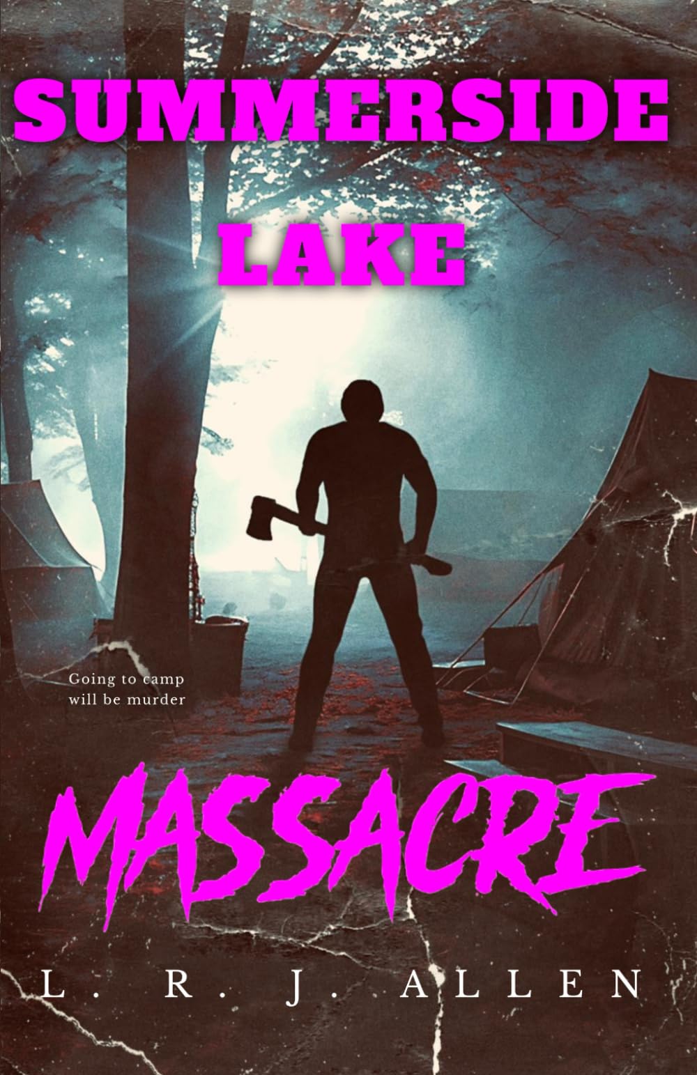 Summerside Lake Massacre: A slasher novel book
