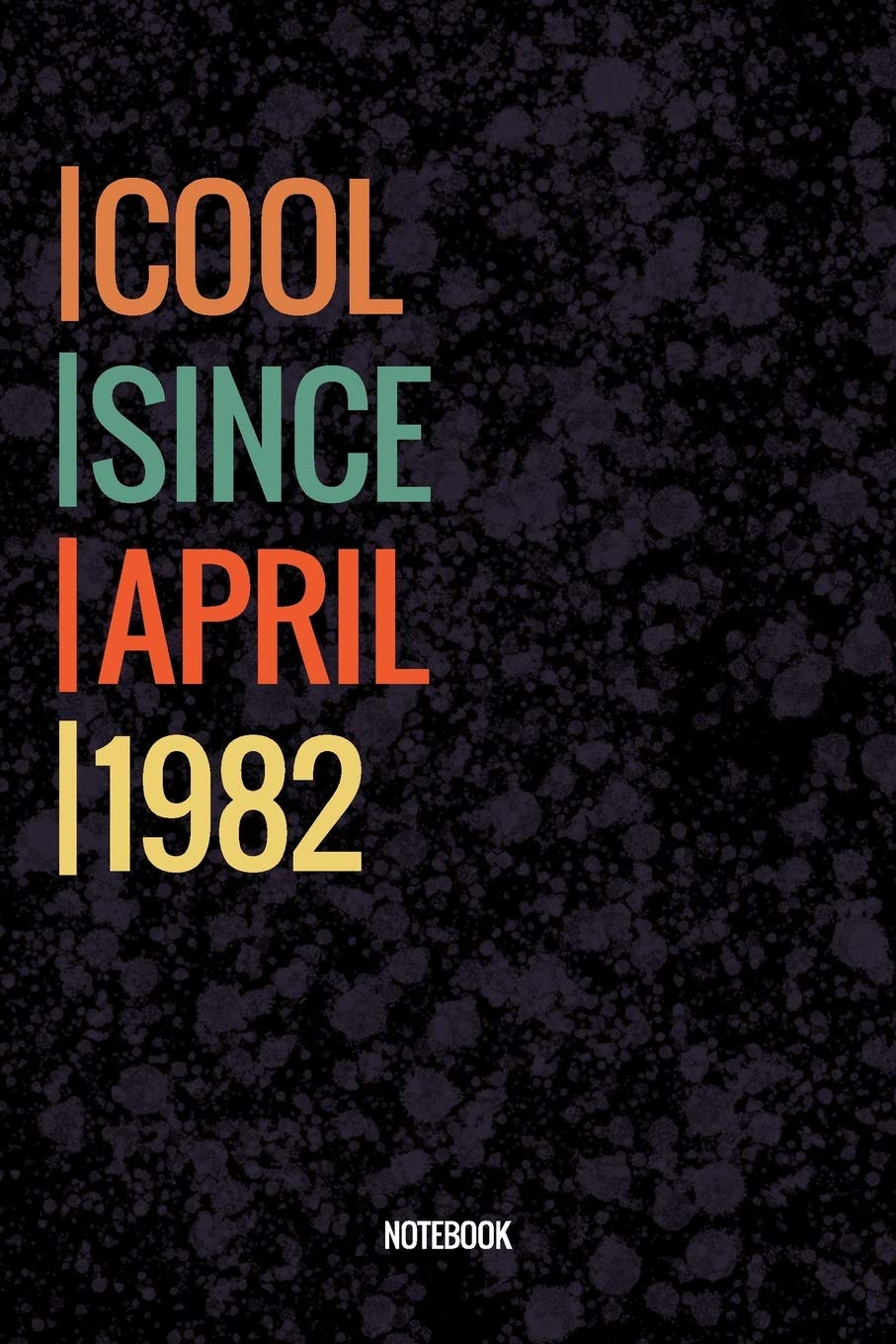 Cool Since Mai 1982 Notebook: Vintage Lined Notebook / Journal Diary Gift, 120 Pages, 6x9, Soft Cover, Matte Finish For People Born In Mai 1982 Essays & Short Stories