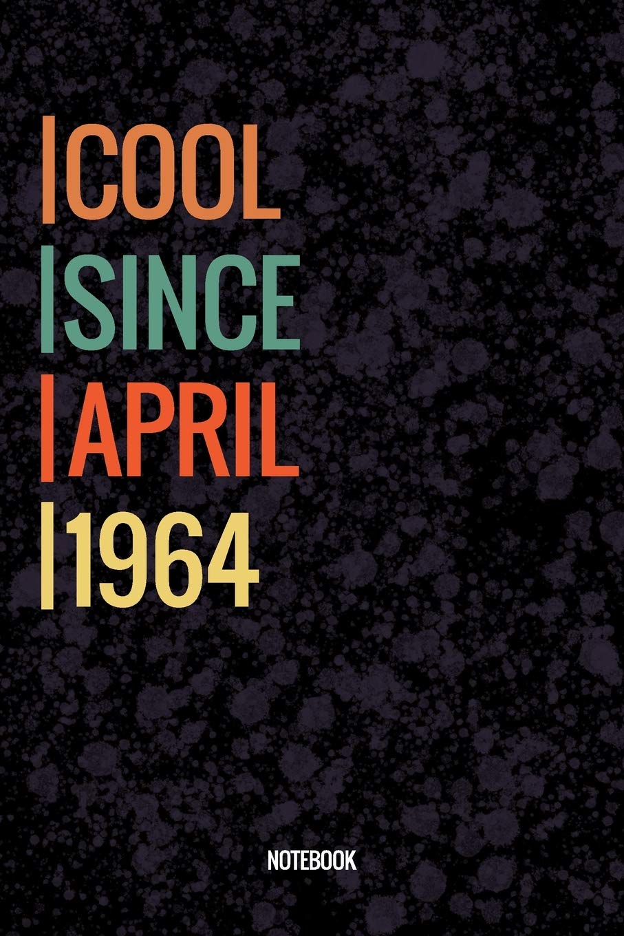 Cool Since Mai 1964 Notebook: Vintage Lined Notebook / Journal Diary Gift, 120 Pages, 6x9, Soft Cover, Matte Finish For People Born In Mai 1964 Essays & Short Stories