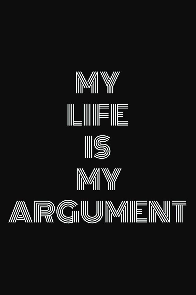 My life is my argument : 9 x 6 - 120 Page composition Blank ruled notebook, Perfect for Journal, Doodling, Sketching and Notes: Page composition Blank ... boy or girl to use it in school ,home ,office Social Sciences