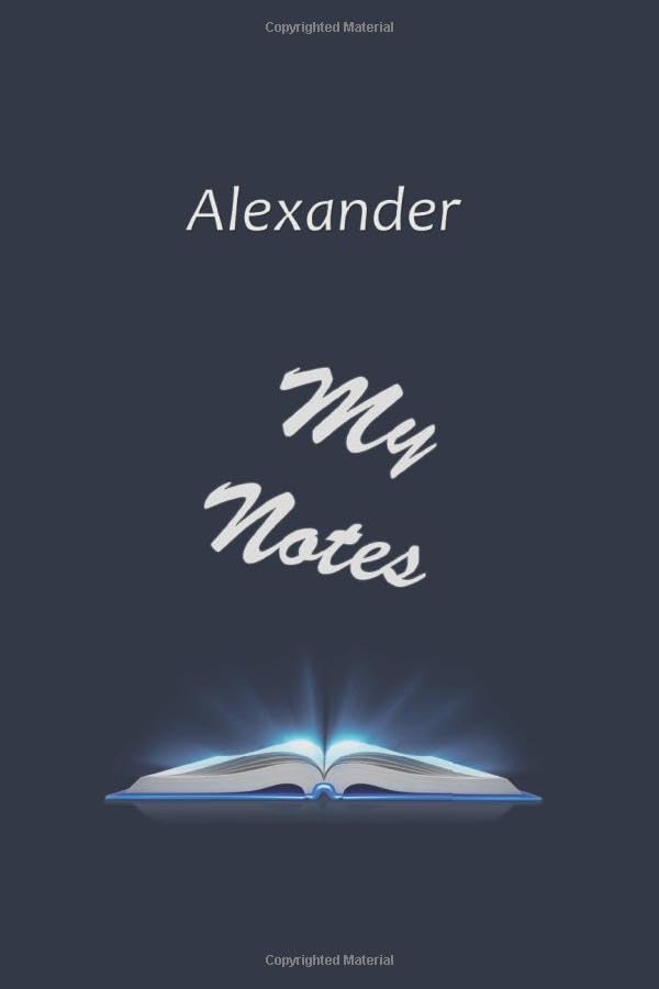Alexander : Personalized Name Notebook A gift for your children | 100 Pages | 6x9 inches | My notes and Memories | Blue cover Books