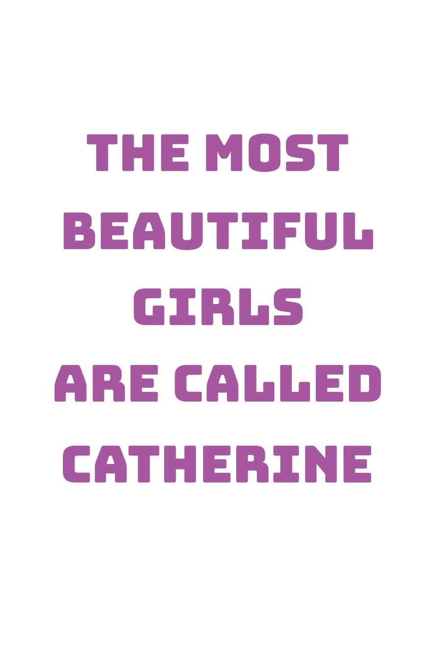 Catherine Girl Woman Notebook: Lined Paper Journal 6x9 - 120 Pages Books