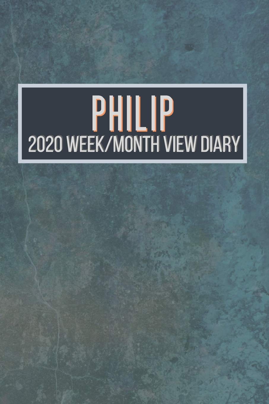 PHILIP 2020 Week/Month View Diary: January to December 2020 Week and Month view Planner: Weekly Planner also suitable as an appointment diary, personal planner. A personalised gift for PHILIP Books