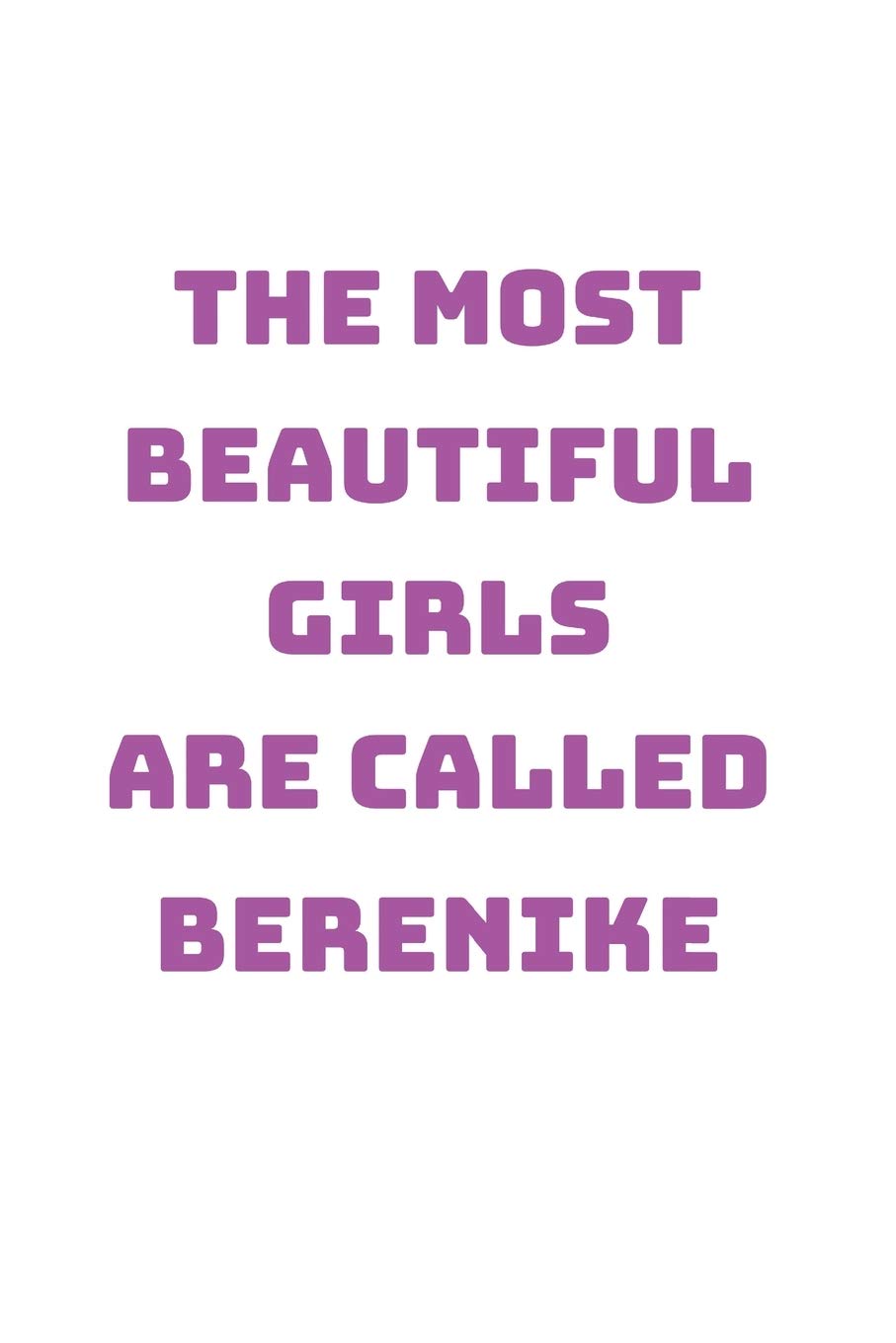 Berenike Girl Woman Notebook: Lined Paper Journal 6x9 - 120 Pages Books