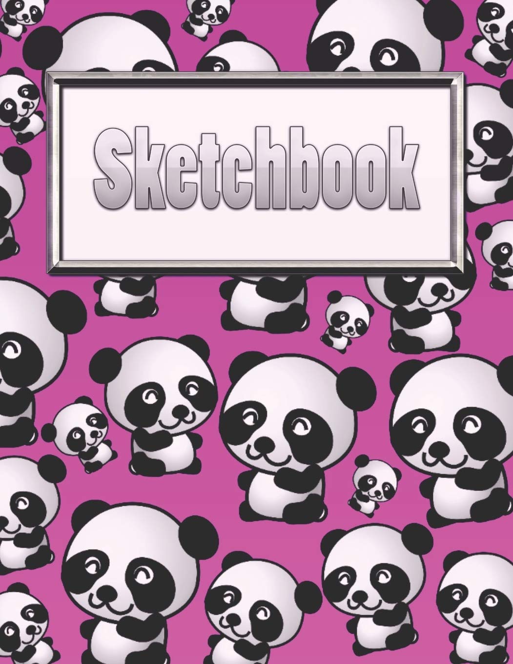 Sketchbook: Silly Cute Panda Bears Sketchbook & Art Notebook - Large Blank Sketchbook: 100 Pages - 8.5"x11" Blank Drawing Book & Sketching Journal Notepad Arts & Music