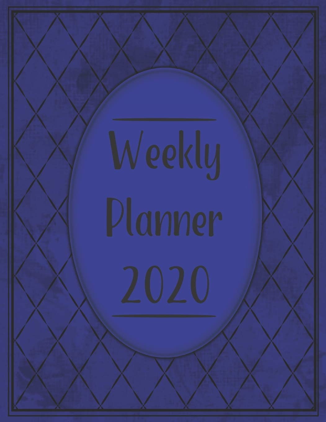 Weekly Planner 2020: Daily And Monthly Calendar Organizer With Notes - Simple Daily Dated Agenda For 2020 - 2020 Academic Schedule Organizer Business, Finance & Career