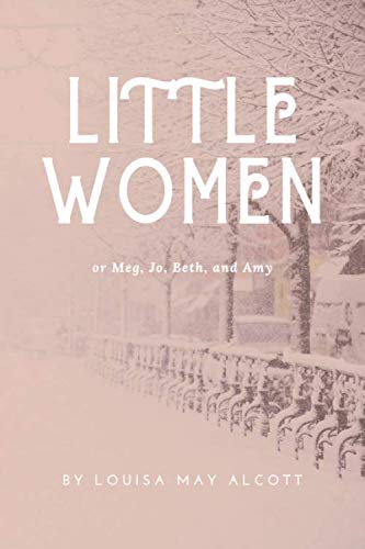 Little Women (American Classics Edition) Classics