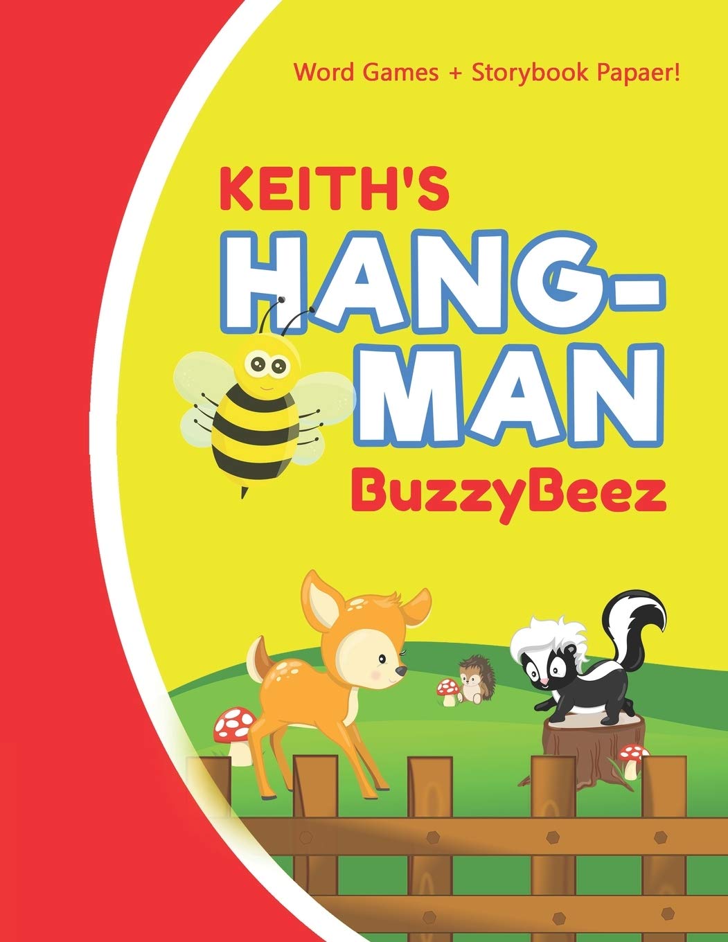 KEITH'S HANGMAN: Blank Hang Man Fun Puzzle Book + Storybook Activity Paper | Help Kids Learn to Spell Improve Vocabulary Letter Spelling Memory Logic ... Activities | Personalized First Name Letter K Leisure & Fun
