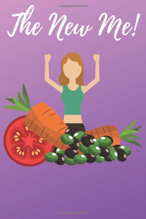 The New Me: A daily Diet Journal, your help in achieving the Goals during your next 12 weeks! (6x9 in.) PURPLE ver. Health, Nutrition & Fitness