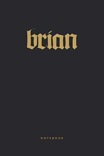 Brian notebook: Personalized Notebook for Men Named Brian horroric NoteBook with gothic typo - Blank Lined Notebook - Ideal as a gift for Co-worker ... name notebooks and journals, Band 3) Memories