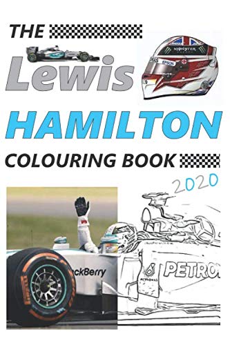 The Lewis Hamilton Colouring Book 2020 Leisure & Fun